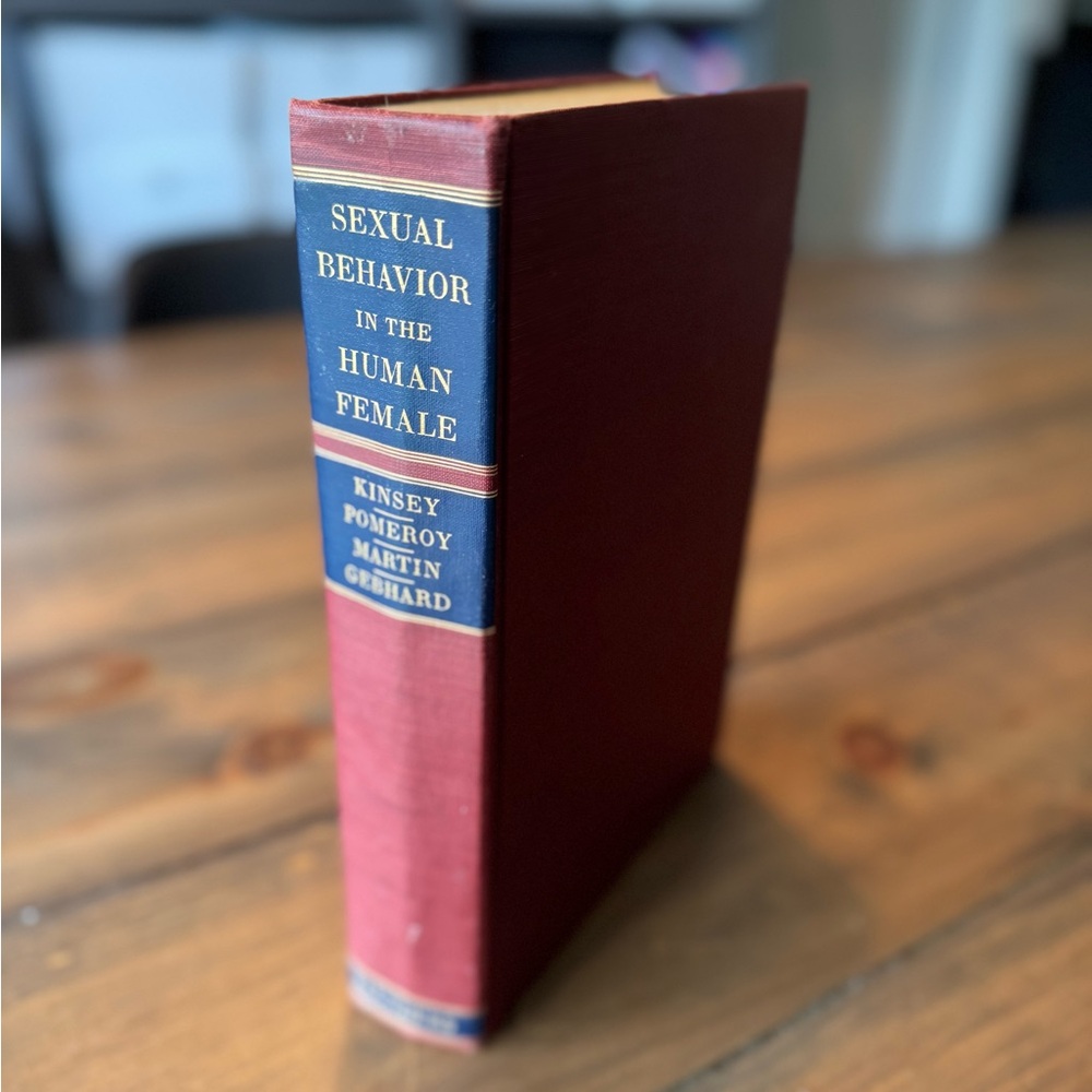 Sexual Behavior in the Human Female by Kinsey, Pomeroy, Martin, and Gebhard